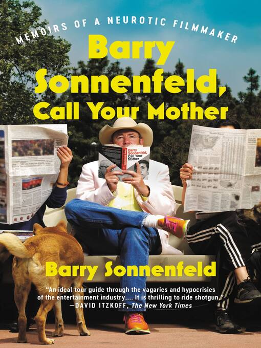Title details for Barry Sonnenfeld, Call Your Mother by Barry Sonnenfeld - Available